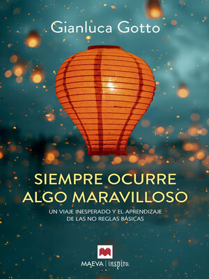 cover image of Siempre ocurre algo maravilloso